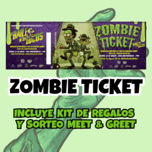 Preventa El Baile de los Locos "Zombie Ticket"  (limitado a 200 boletos)